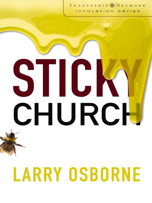 Title details for Sticky Church by Larry Osborne - Available